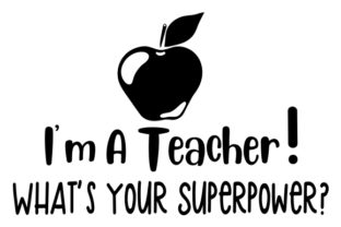 I'm a Teacher Superpower: Crafts for School Amp