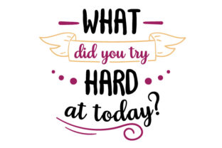What Did You Try Hard at Today: Crafts for School Amp
