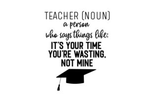 Witty Teacher Quotes for Crafts & Branding